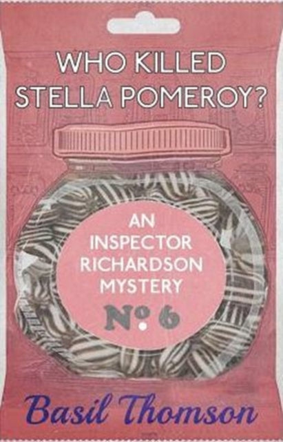 Who Killed Stella Pomeroy?: An Inspector Richardson Mystery