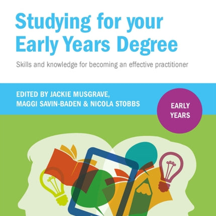 Studying for Your Early Years Degree: Skills and