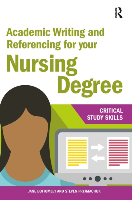 Academic Writing and Referencing for your Nursing