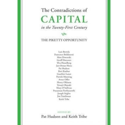 The Contradictions of Capital in the Twenty-First Century: The Piketty Opportunity