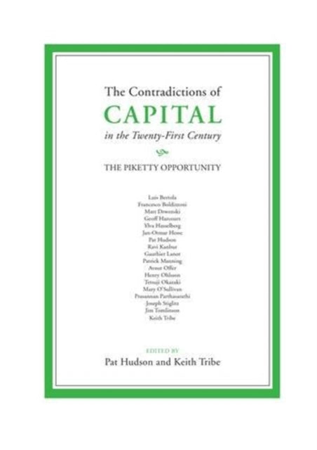 The Contradictions of Capital in the Twenty-First Century: The Piketty Opportunity