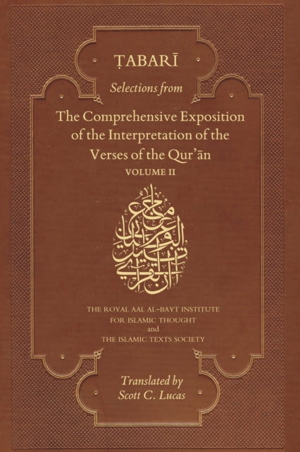 Selections from the Comprehensive Exposition of the Interpretation of the Verses of the Qur'an: Volume II