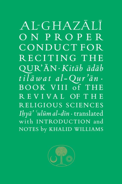 AlGhazali on Proper Conduct for Reciting the