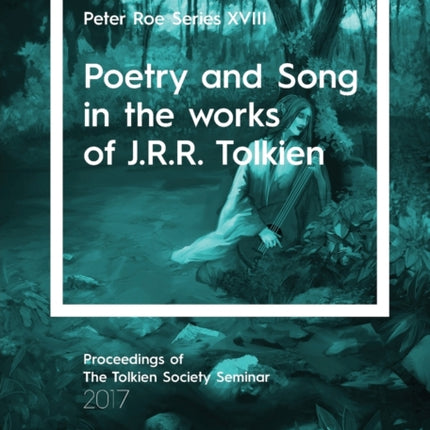 Poetry and Song in the works of J.R.R. Tolkien