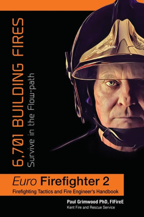 Euro Firefighter 2: 6,701 Building Fires: Survive in the Flow-Path
