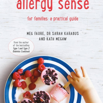 Allergy Sense: For families: a practical guide