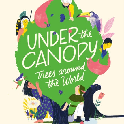 Under the Canopy: Trees around the World