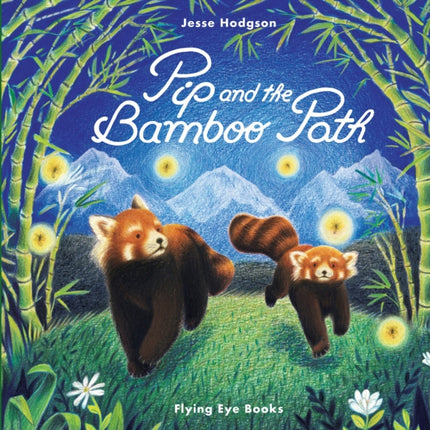 Pip and the Bamboo Path