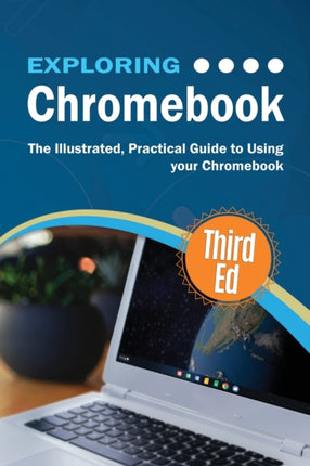 Exploring Chromebook Third Edition