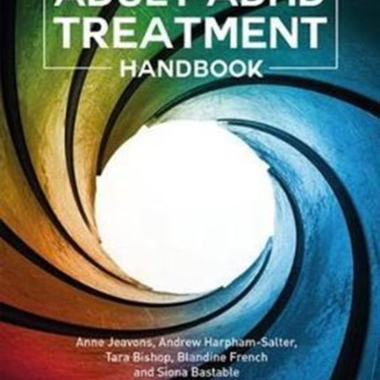 The Adult ADHD Treatment Handbook