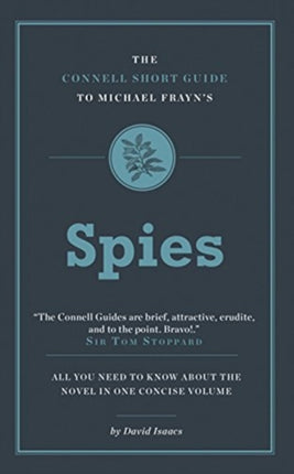 The Connell Short Guide To Michael Frayn's Spies