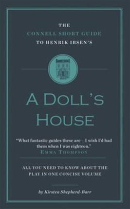 The Connell Short Guide To Henrik Ibsen's A Doll's House