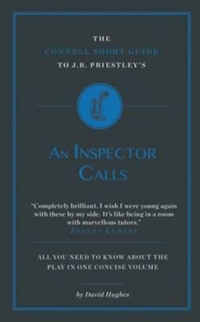 The Connell Short Guide To J.B. Priestley's an Inspector Calls