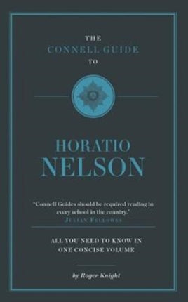 The Connell Guide To Horatio Nelson