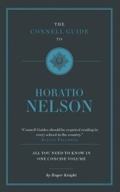 The Connell Guide To Horatio Nelson