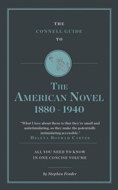 The Connell Guide to The American Novel 1880-1940