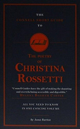 The Connell Short Guide To The Poetry of Christina Rossetti