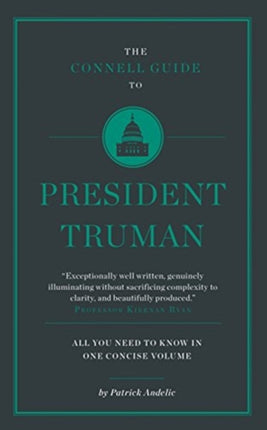 The Connell Short Guide To President Truman