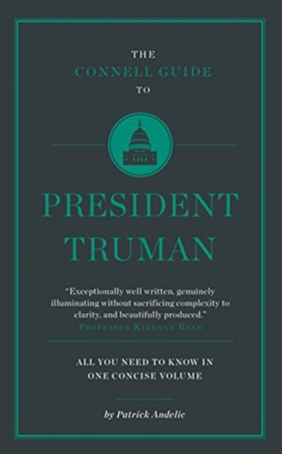 The Connell Short Guide To President Truman