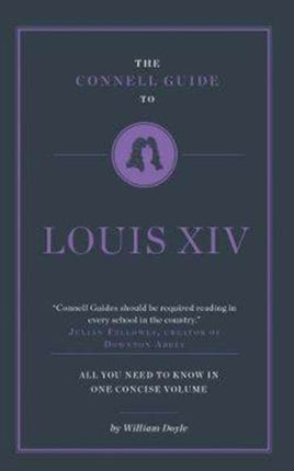 The Connell Guide To Louis XIV