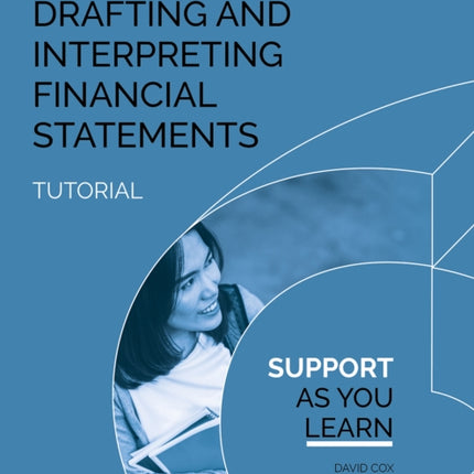 DRAFTING AND INTERPRETING FINANCIAL STATEMENTS
