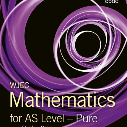 WJEC Mathematics for AS Level: Pure