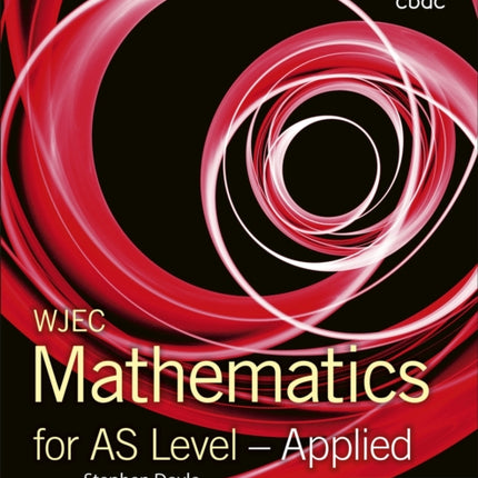 WJEC Mathematics for AS Level: Applied