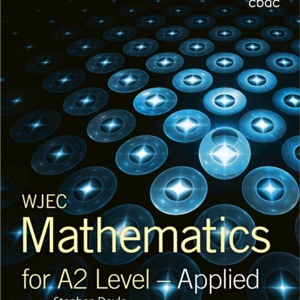 WJEC Mathematics for A2 Level: Applied