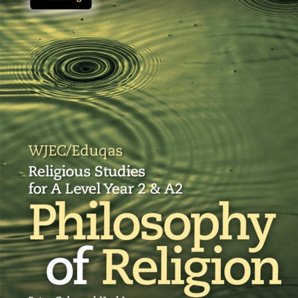 WJEC/Eduqas Religious Studies for A Level Year 2 & A2 - Philosophy of Religion