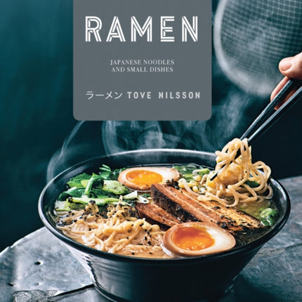 Ramen: Japanese Noodles & Small Dishes