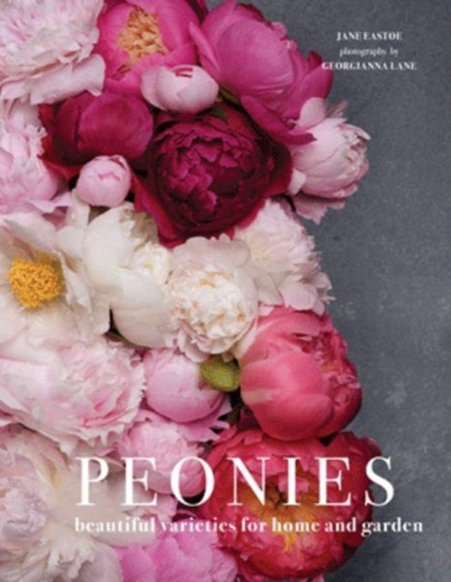 Peonies: Beautiful varieties for home and garden