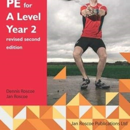 Edexcel PE for A Level Year 2 revised second edition: 2018