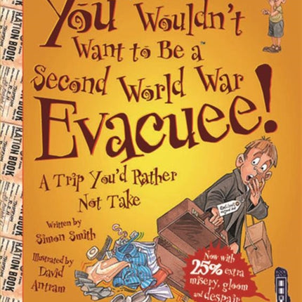 You Wouldn't Want To Be A Second World War Evacuee