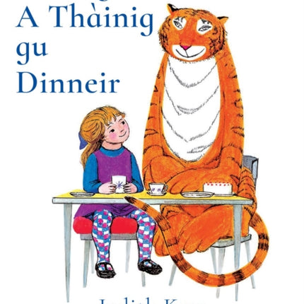 An Tigear A Thaining Gu Dinneir