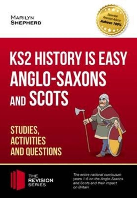 KS2 History is Easy: Anglo-Saxons and Scots