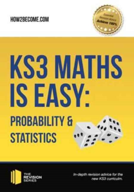 KS3 Maths is Easy: Probability & Statistics.