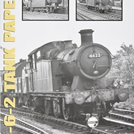 THE 0-6-2 TANK PAPERS NO 2: 6600-6699