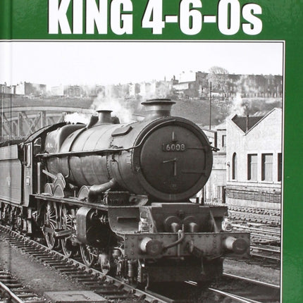 THE: BOOK OF THE KING 4-6-0S