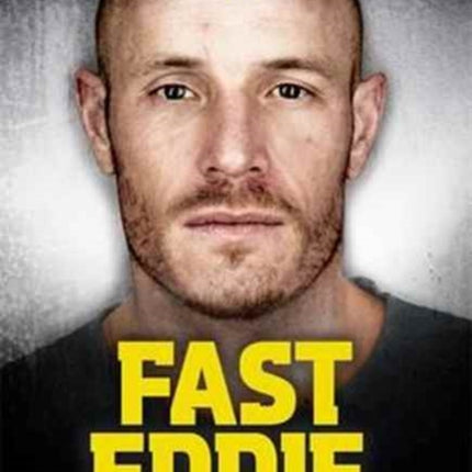 Fast Eddie: My 20 Years on the Run as Britain's