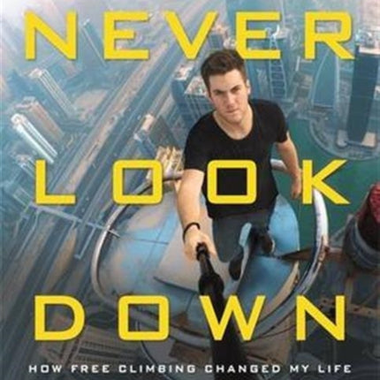 Never Look Down