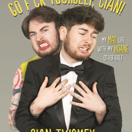 Go F*ck Yourself, Cian!