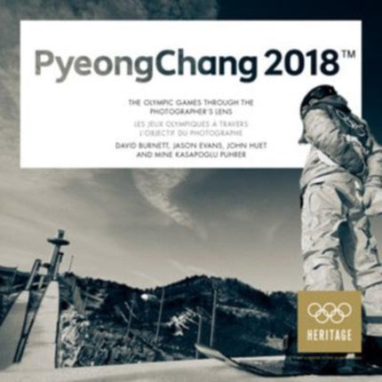 PyeongChang 2018: The Olympic Games Through the Photographer's Lens/Les jeux Olympiques a travers l'objectif du photographe