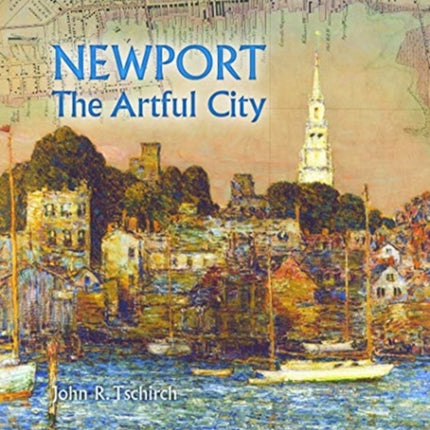 Newport: The Artful City