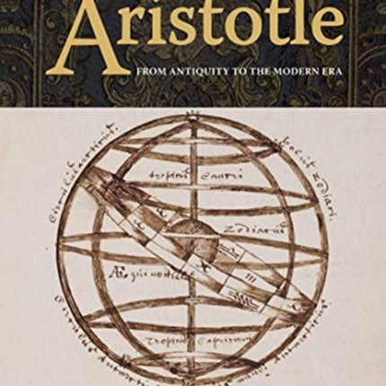 Aristotle: From Antiquity to the Modern Era