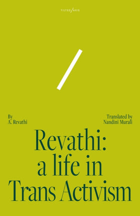 Revathi A Life in Trans Activism