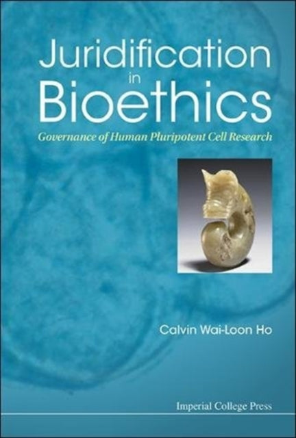Juridification In Bioethics: Governance Of Human