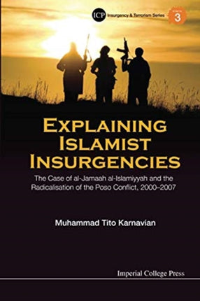 Explaining Islamist Insurgencies: The Case Of