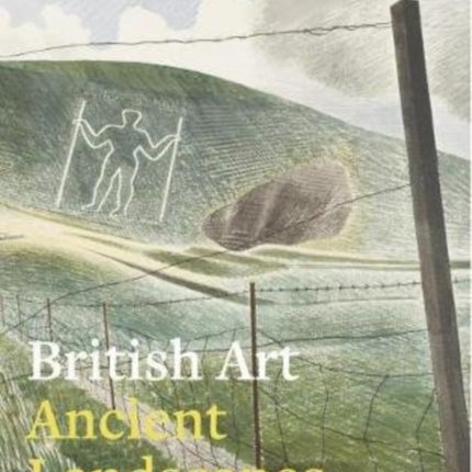 British Art: Ancient Landscapes