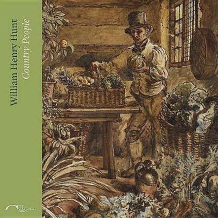 William Henry Hunt: Country People