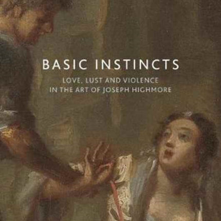 Basic Instincts: Love, Lust and Violence in the